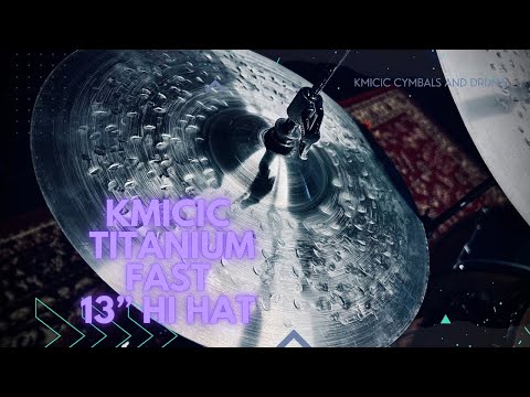 Kmicic Titanium Fast 13” hi-hat