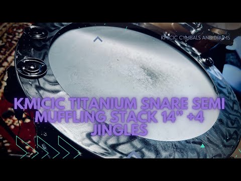 Kmicic Titanium Snare semi muffling stack 14” +4 jingles